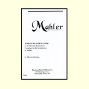 Gorham, Brass Player's to German Terms of the Mahler Symphonies for Brass Textbooks